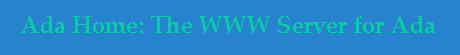 What are the mission and nature of the Home of the Brave Ada Programmers?